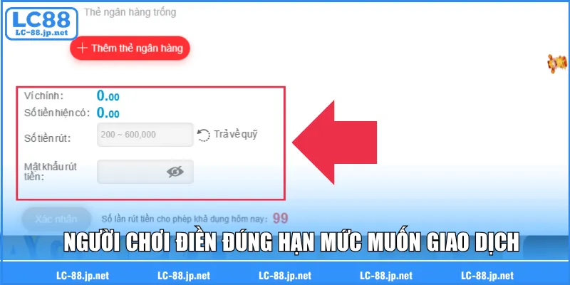 Người chơi điền đúng hạn mức muốn giao dịch